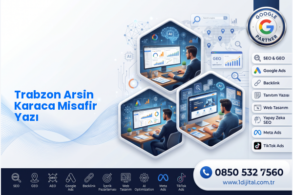 Trabzon Arsin Karaca Misafir Yazı — Dijital1 dijital pazarlama hizmeti görseli