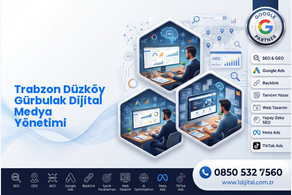 Trabzon Düzköy Gürbulak Dijital Medya Yönetimi — Dijital1 dijital pazarlama hizmeti görseli
