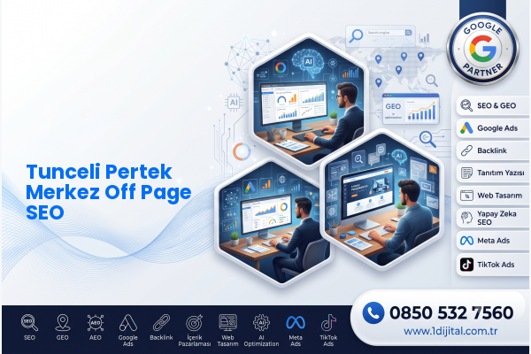 Tunceli Pertek Merkez Off Page SEO — Dijital1 dijital pazarlama hizmeti görseli