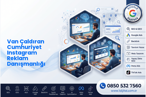 Van Çaldıran Cumhuriyet Instagram Reklam Danışmanlığı — Dijital1 dijital pazarlama hizmeti görseli