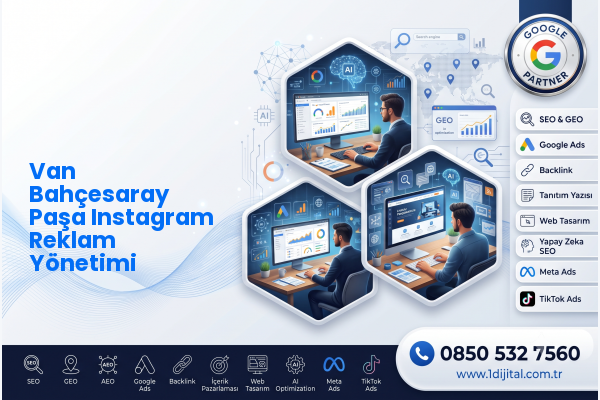 Van Bahçesaray Paşa Instagram Reklam Yönetimi — Dijital1 dijital pazarlama hizmeti görseli