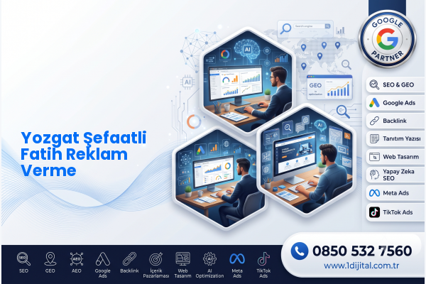 Yozgat Şefaatli Fatih Reklam Verme — Dijital1 dijital pazarlama hizmeti görseli