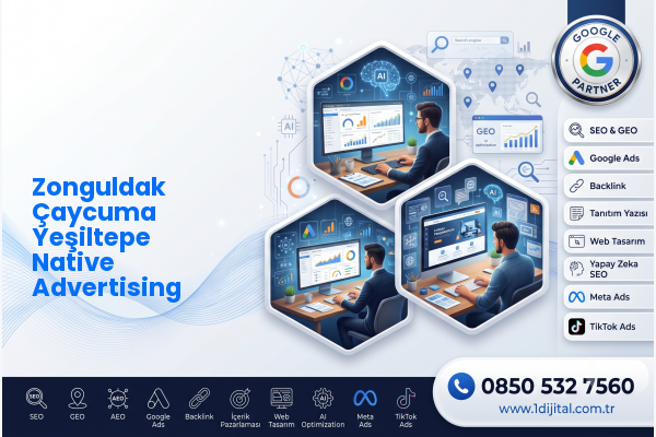 Zonguldak Çaycuma Yeşiltepe Native Advertising — Dijital1 dijital pazarlama hizmeti görseli
